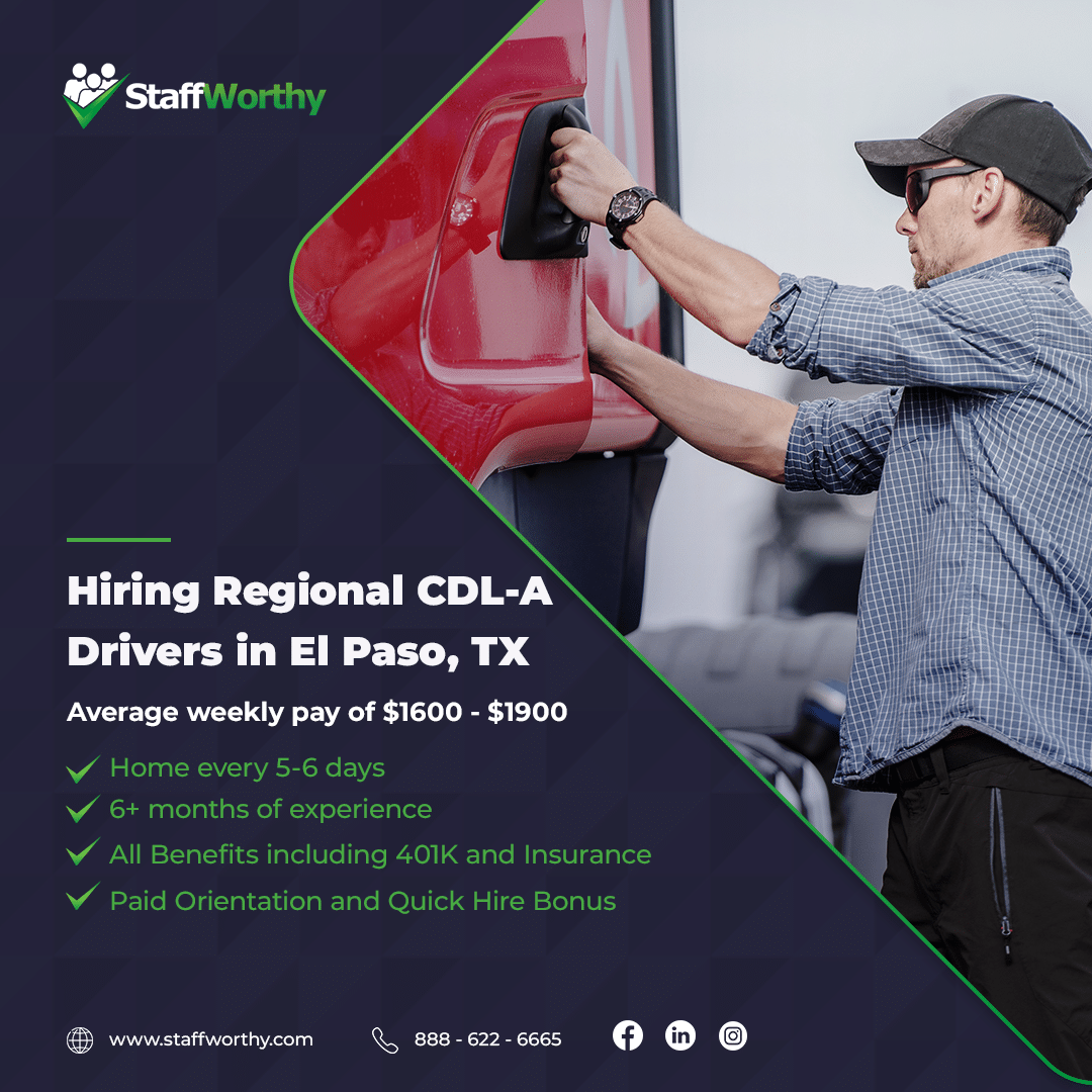 Hiring! Regional CDLA Drivers In El Paso, TX StaffWorthy