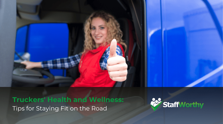 Staying Fit on the Road in Trucking Career