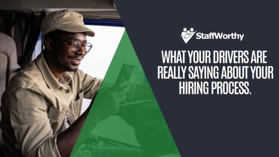 Voices from the Fleet: How CDL Drivers Rate Your Hiring and Retention Experience